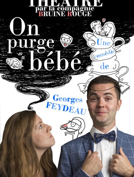 Théâtre : On purge bébé, de Georges Feydeau
