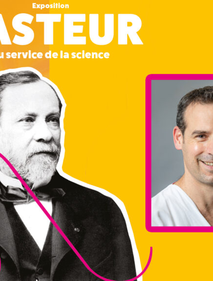 Conférence : Pasteur et les maladies infectieuses :  un héritage scientifique au cœur des progrès médicaux